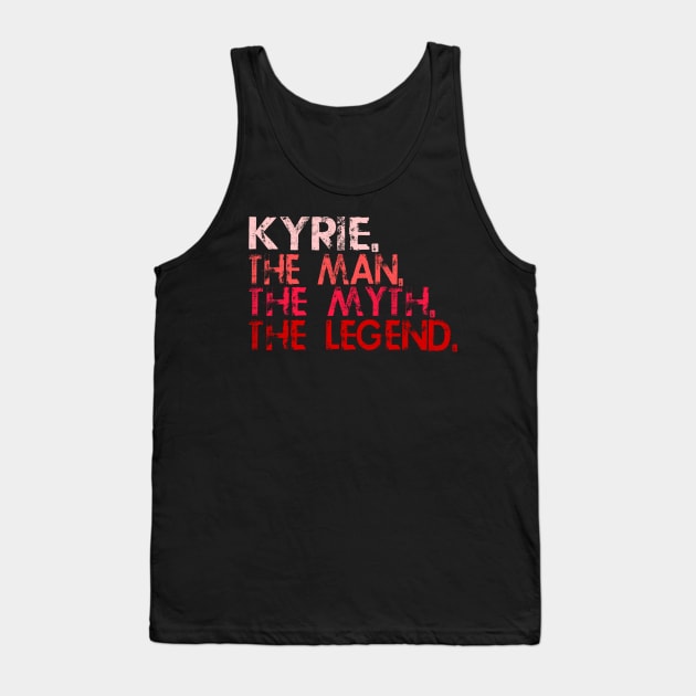 Kyrie. The Man. The Myth. The legend. Tank Top by MChamssouelddine